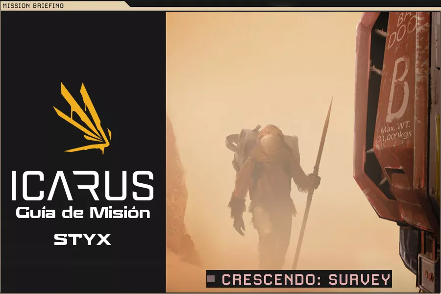 Misión de Icarus Styx – Guía de Crescendo: Survey