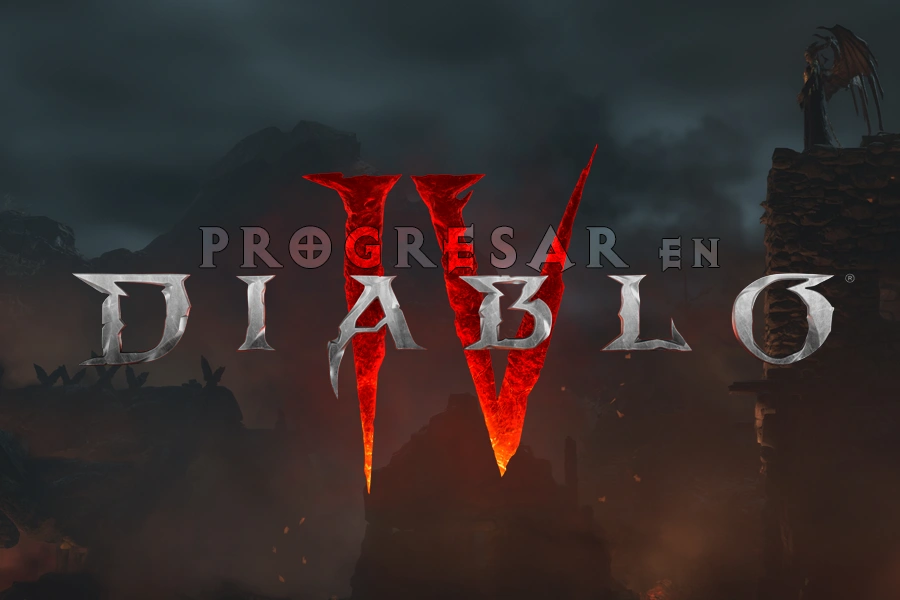 Cómo progresar en Diablo 4