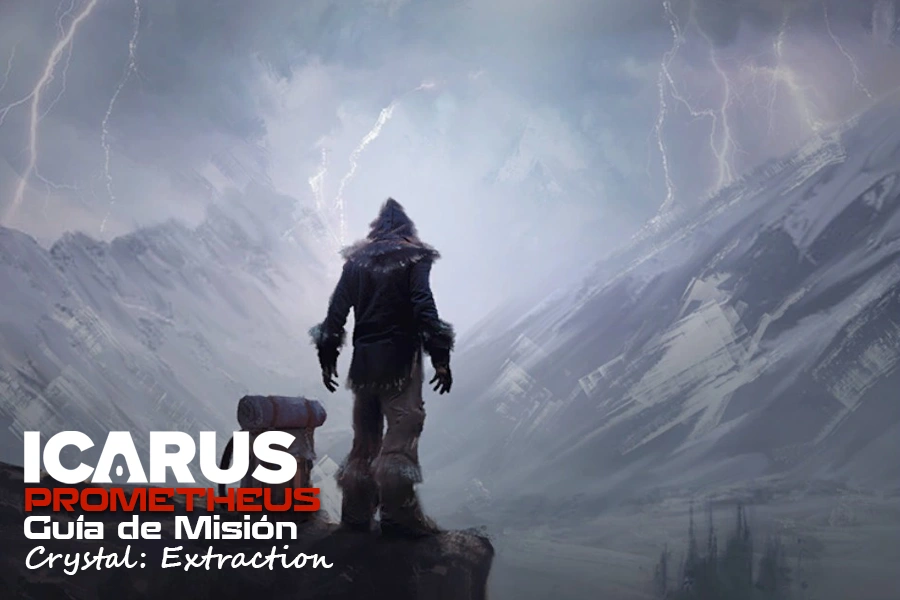 Guía para la misión de Icarus Prometheus – Crystal: Extraction